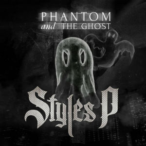 <i>Phantom and the Ghost</i> 2014 studio album by Styles P