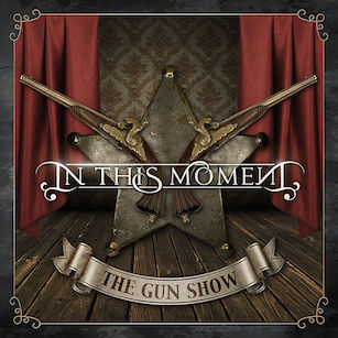 <span class="mw-page-title-main">The Gun Show</span> 2010 single by In This Moment