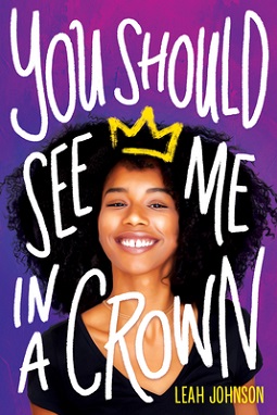 <i>You Should See Me in a Crown</i> (novel) 2020 young adult novel