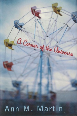 <i>A Corner of the Universe</i> 2002 young adult novel by Ann M. Martin