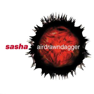 <i>Airdrawndagger</i> 2002 studio album by Sasha