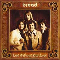 File:Bread - Lost Without Your Love (1977).jpg