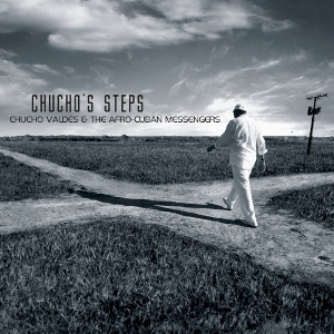 <i>Chuchos Steps</i> 2010 studio album by Chucho Valdés