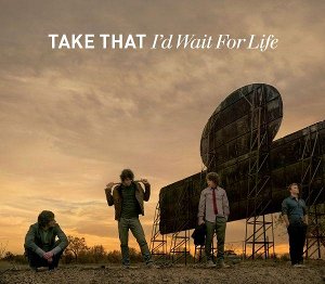 File:I'd Wait for Life (Take That single - cover art).jpg