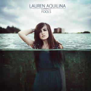 <i>Fools</i> (EP) 2012 EP by Lauren Aquilina