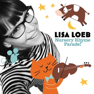 <i>Nursery Rhyme Parade!</i> 2016 studio album by Lisa Loeb