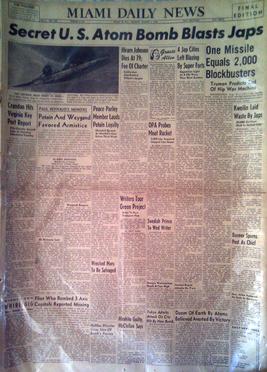 A Miami Daily News front page dated August 6, 1945 featuring the atomic bombing of Hiroshima, Japan.