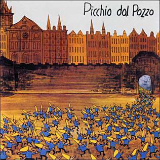 <i>Picchio dal pozzo</i> (album) 1976 studio album by Picchio dal Pozzo