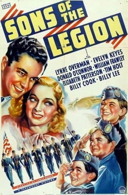 <i>Sons of the Legion</i> 1938 film by James P. Hogan