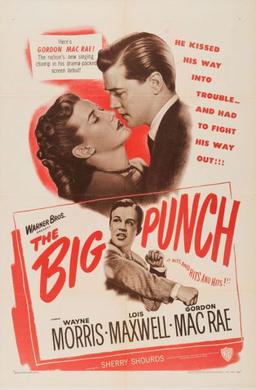 <i>The Big Punch</i> (1948 film) 1948 film by Sherry Shourds