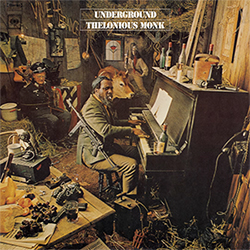 Underground (Thelonious Monk album) - Wikipedia