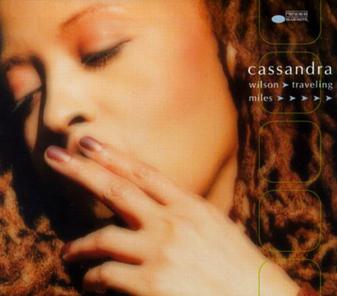 Cassandra Wilson / Traveling Miles