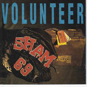 <i>Volunteer</i> (Sham 69 album) 1988 studio album by Sham 69