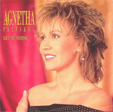 <span class="mw-page-title-main">Let It Shine (Agnetha Fältskog song)</span> 1987 single by Agnetha Fältskog