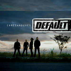 <i>Comes and Goes</i> 2009 studio album by Default