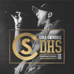 <i>Down Home Sessions III</i> 2016 EP by Cole Swindell