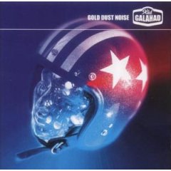 <i>Gold Dust Noise</i> 2002 studio album by Kid Galahad