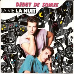 La Vie la nuit 1988 single by Début de Soirée