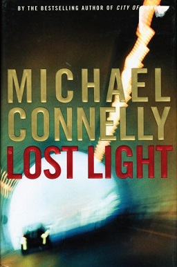 <i>Lost Light</i> Ninth novel about Harry Bosch by Michael Connelly