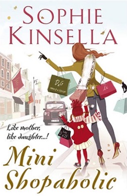 <i>Mini Shopaholic</i> Book by Sophie Kinsella
