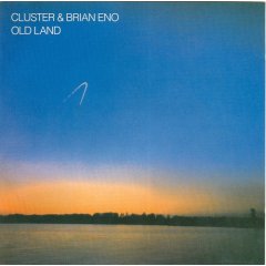 <i>Old Land</i> compilation album by Cluster and Brian Eno