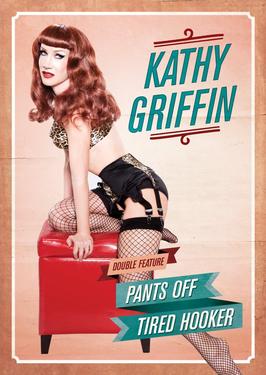 <i>Pants Off</i> 2012 live album by Kathy Griffin