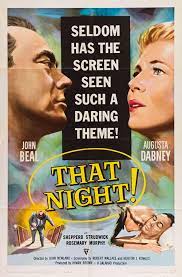 <i>That Night!</i> 1957 film by John Newland