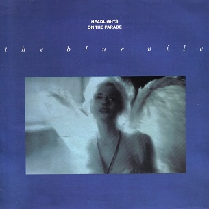 <span class="mw-page-title-main">Headlights on the Parade</span> 1990 single by The Blue Nile