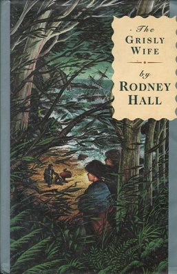<i>The Grisly Wife</i> 1993 novel by Rodney Hall
