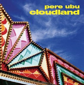 <i>Cloudland</i> (album) 1989 studio album by Pere Ubu