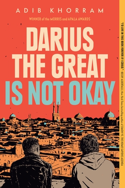 <i>Darius the Great Is Not Okay</i> 2018 young adult novel by Adib Khorram