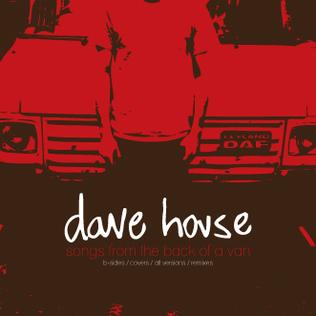 <i>Songs from the Back of a Van</i> compilation album by Dave House