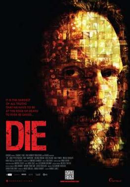 <i>Die</i> (film) 2010 Canadian film