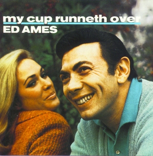 <i>My Cup Runneth Over</i> (album) 1967 studio album by Ed Ames