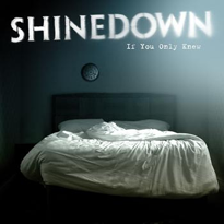 Shinedown if you only knew.png