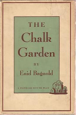 <i>The Chalk Garden</i> 1955 play written by Enid Bagnold