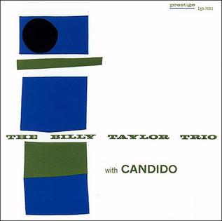 <i>The Billy Taylor Trio with Candido</i> 1955 studio album by Billy Taylor