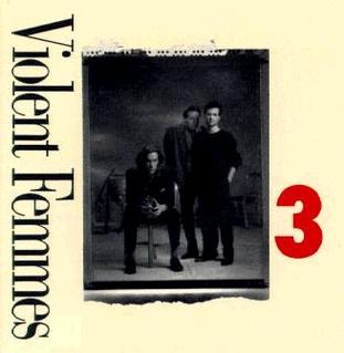 <i>3</i> (Violent Femmes album) 1989 studio album by Violent Femmes