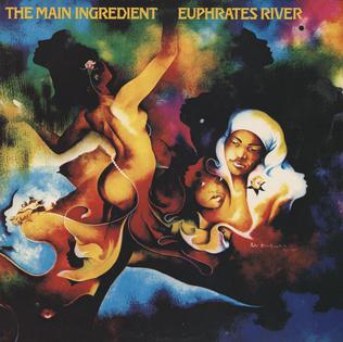 <i>Euphrates River</i> (album) 1974 studio album by The Main Ingredient