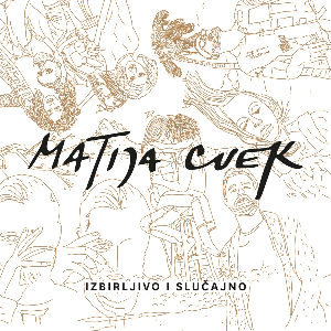 <i>Izbirljivo i slučajno</i> 2021 studio album by Matija Cvek