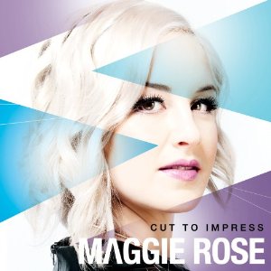 <i>Cut to Impress</i> 2013 studio album by Maggie Rose