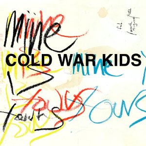 <i>Mine Is Yours</i> 2011 studio album by Cold War Kids