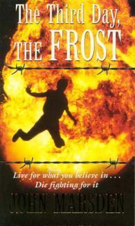 <i>The Third Day, the Frost</i> 1995 novel by John Marsden