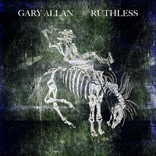 <i>Ruthless</i> (Gary Allan album) 2021 studio album by Gary Allan