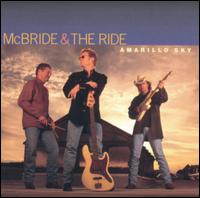 <i>Amarillo Sky</i> (album) 2002 studio album by McBride & the Ride