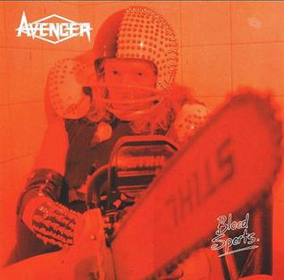 <i>Blood Sports</i> (album) 1984 studio album by Avenger