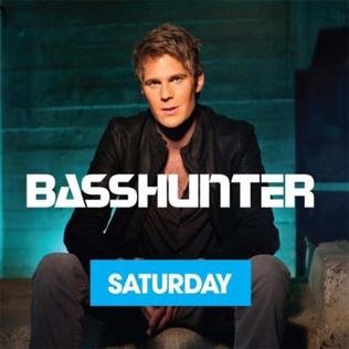 <span class="mw-page-title-main">Saturday (Basshunter song)</span> 2010 single by Basshunter