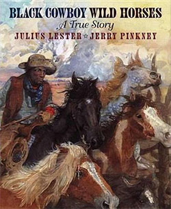 <i>Black Cowboy, Wild Horses</i> Book by Julius Lester