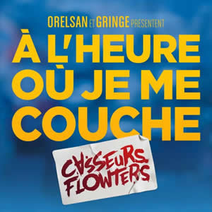 À lheure où je me couche 2015 single by Casseurs Flowters