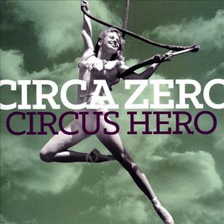 <i>Circus Hero</i> album by Andy Summers